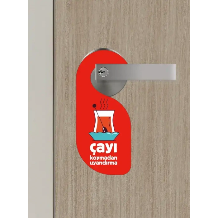 Çayı Koymadan Uyandırma Kapı Askısı Kapı Uyarı Levhası