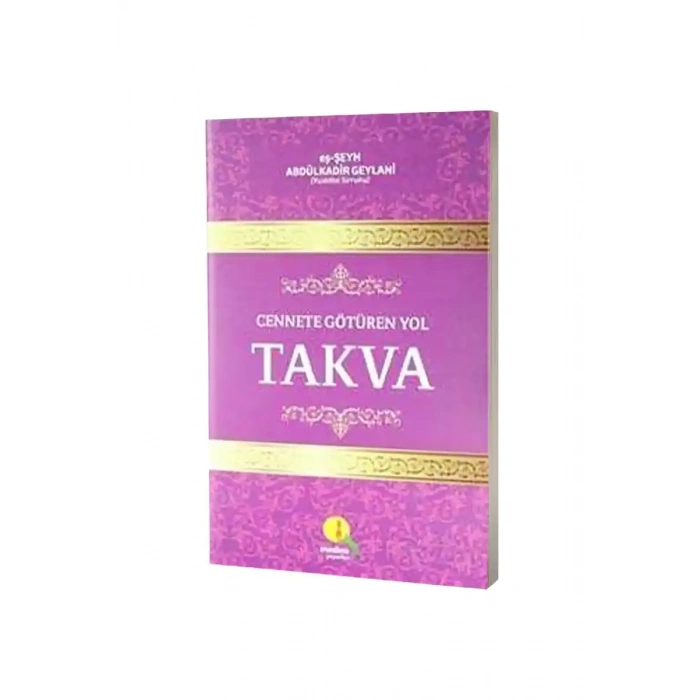 Cennete Götüren Yol Takva