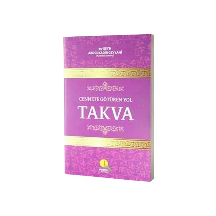 Cennete Götüren Yol Takva