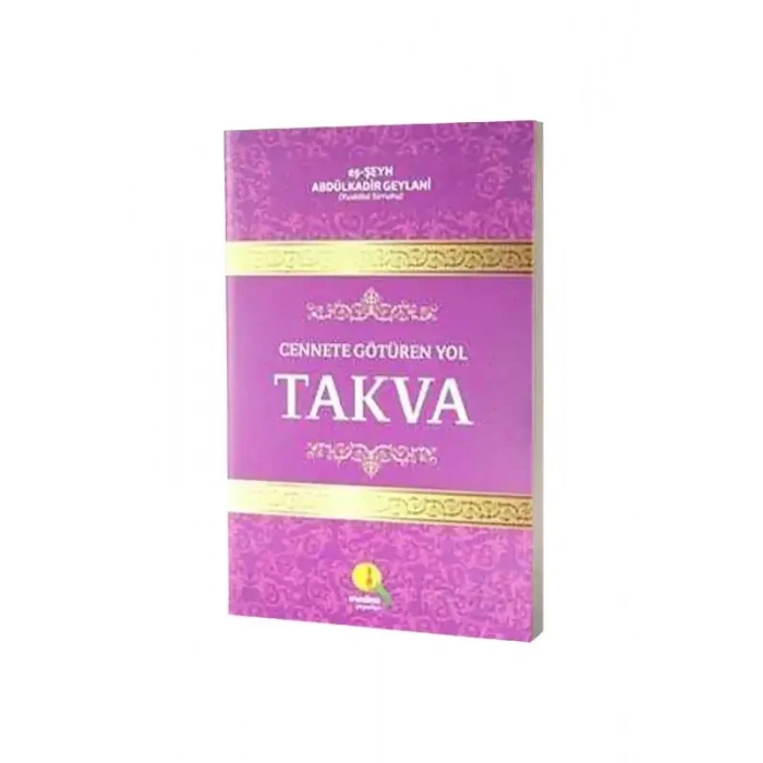 Cennete Götüren Yol Takva