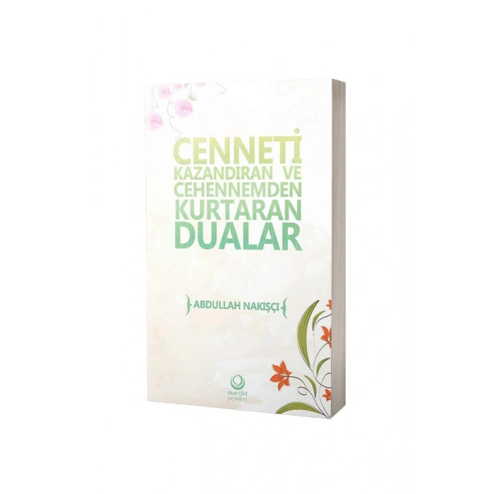 Cenneti Kazandıran Ve Cehennemden Kurtaran Dualar