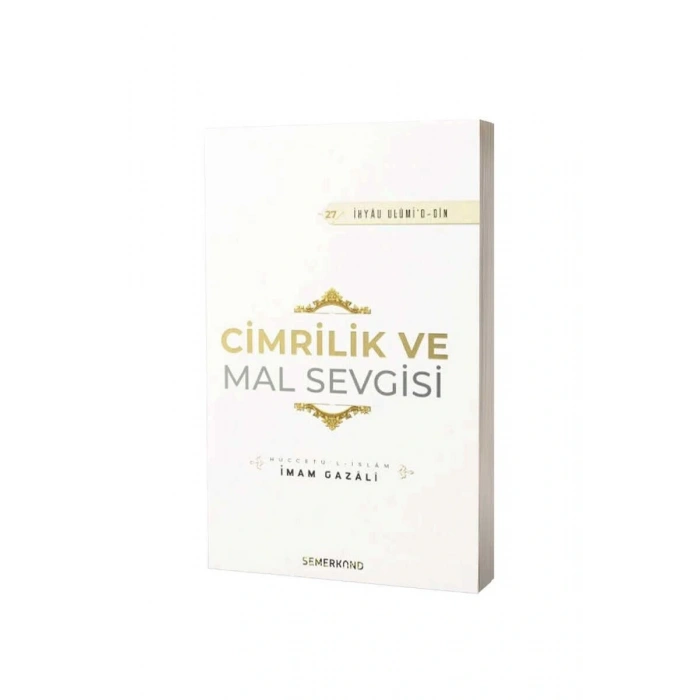 Cimrilik Ve Mal Sevgisi