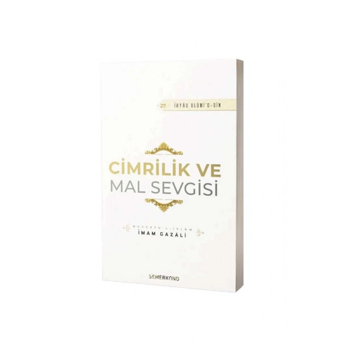 Cimrilik Ve Mal Sevgisi