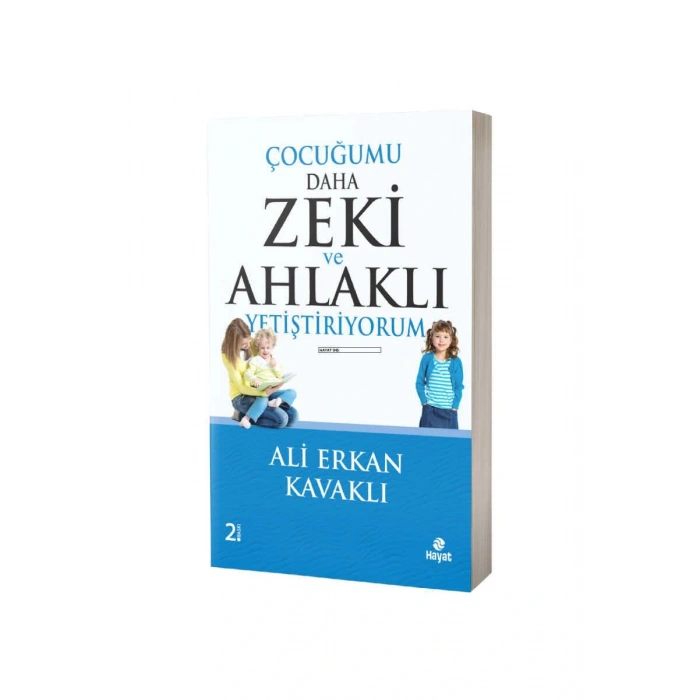 Çocuğumu Daha Zeki Ve Ahlaklı Yetiştiriyorum
