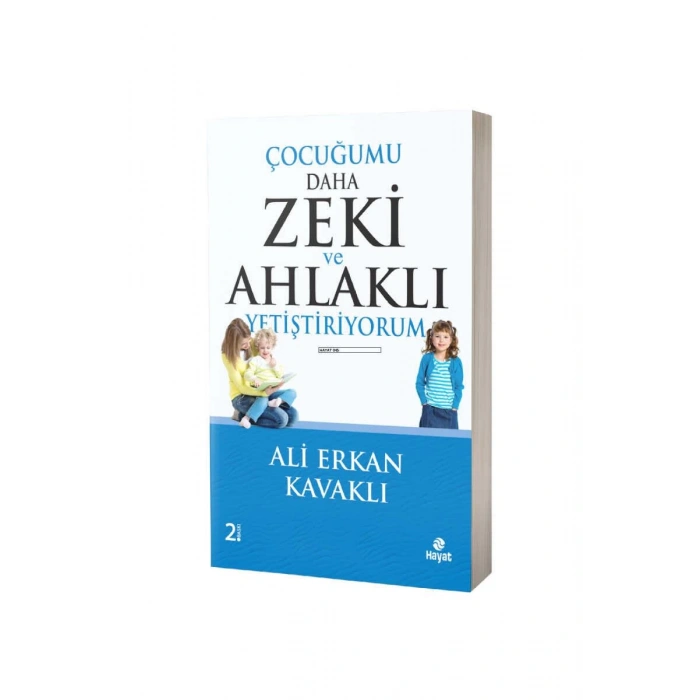 Çocuğumu Daha Zeki Ve Ahlaklı Yetiştiriyorum