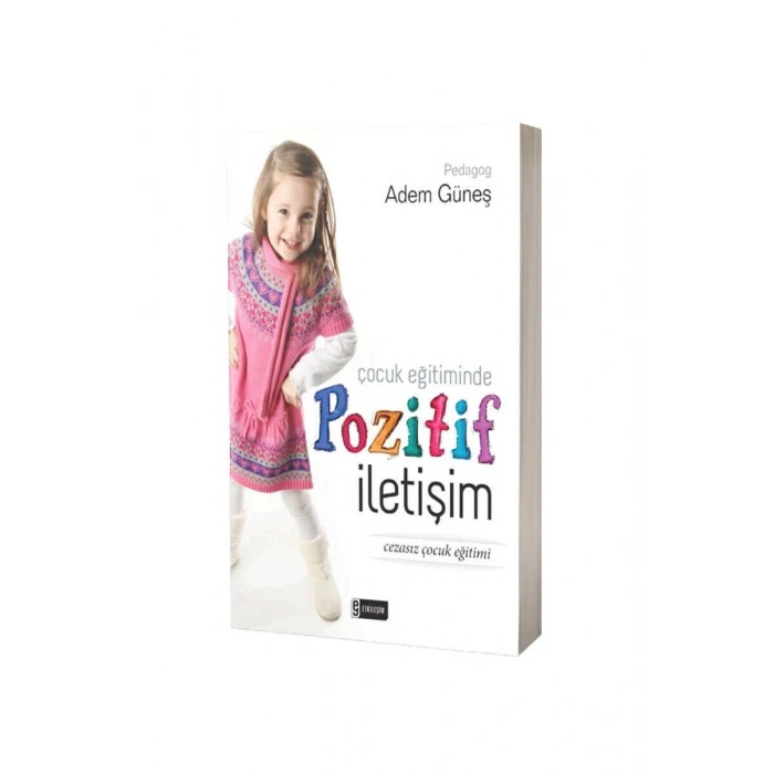 Çocuk Eğitiminde Pozitif İletişim