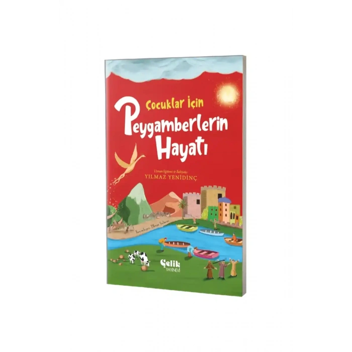 Çocuklar İçin Peygamberlerin Hayatı