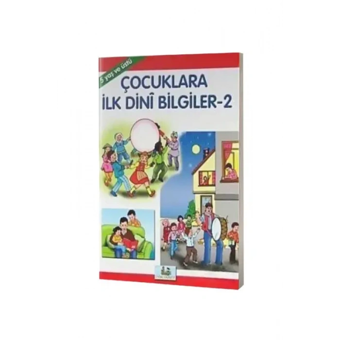 Çocuklara İlk Dini Bilgiler 1 - 3-6 Yaş