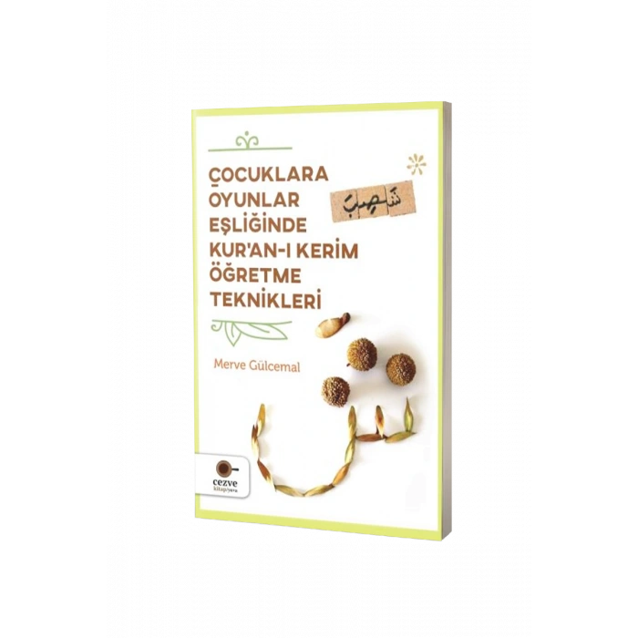 Çocuklara Oyunlar Eşliğinde Kuranı Kerim Öğretme Teknikleri
