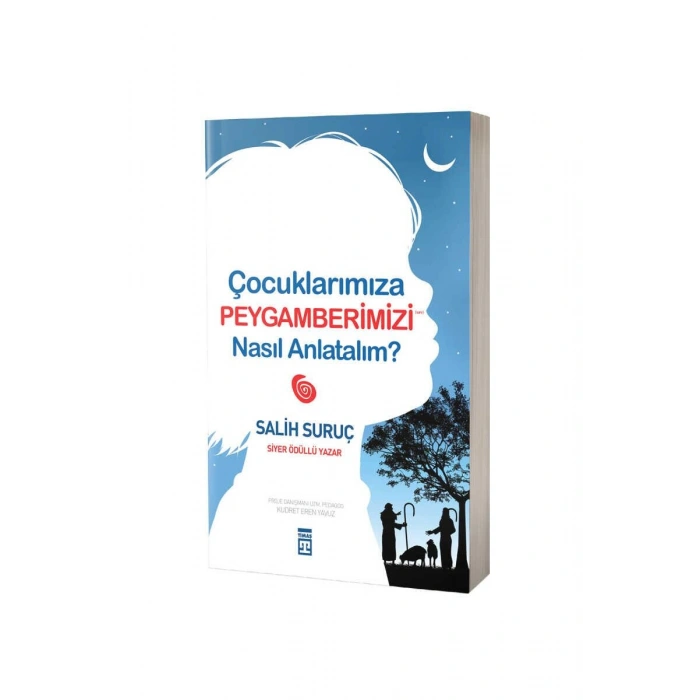 Çocuklarımıza Peygamberimizi Nasıl Anlatalım