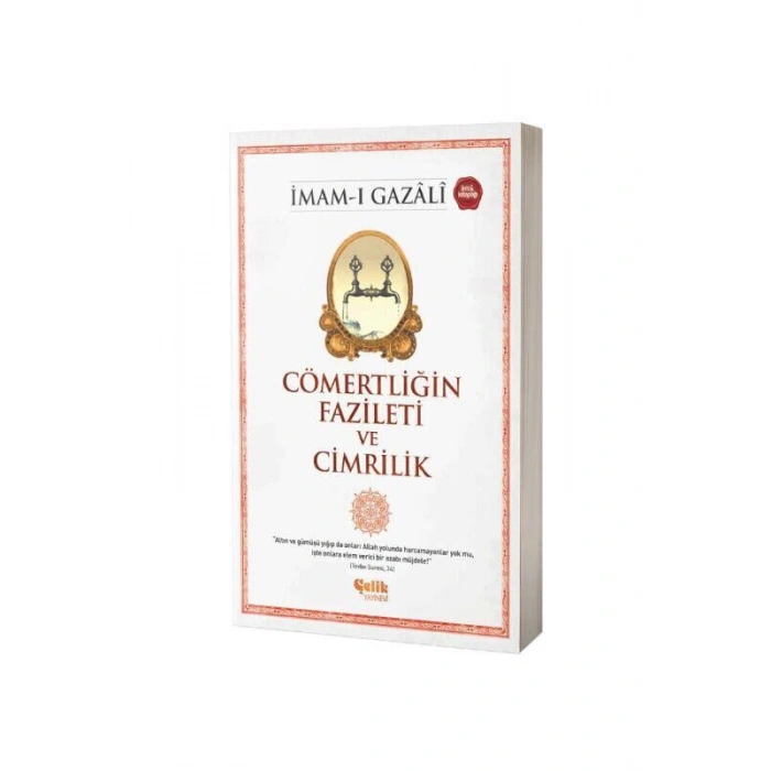 Cömertliğin Fazileti Ve Cimrilik