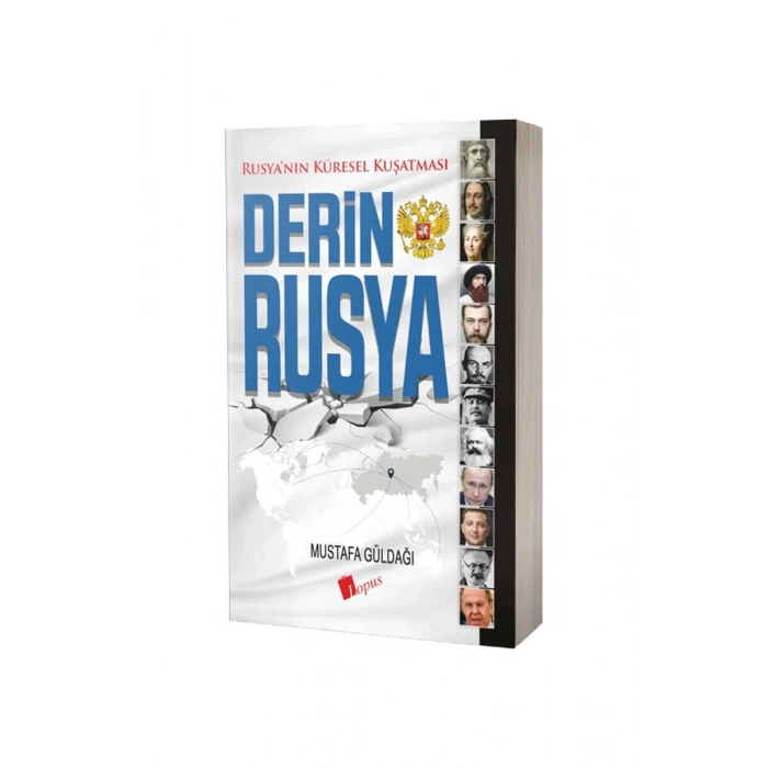 Derin Rusya ve Rusyanın Küresel Kuşatması