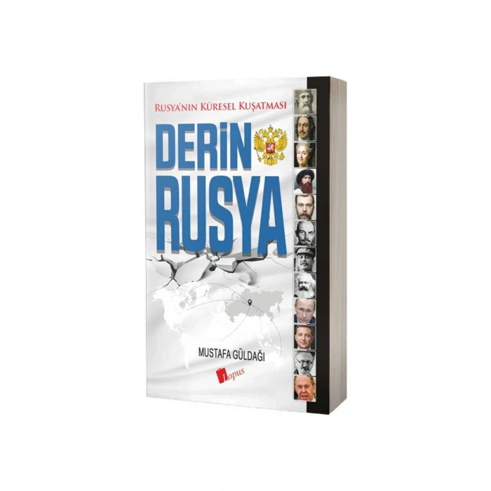 Derin Rusya ve Rusyanın Küresel Kuşatması