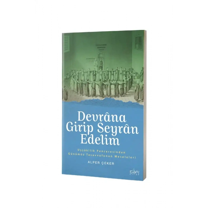 Devrana Girip Seyran Edelim