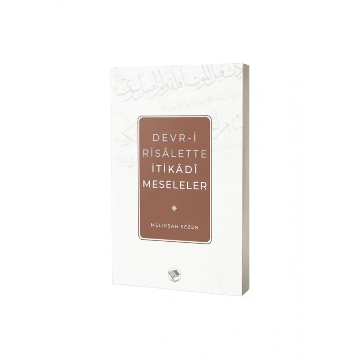 Devri Risalette İtikadi Meseleler