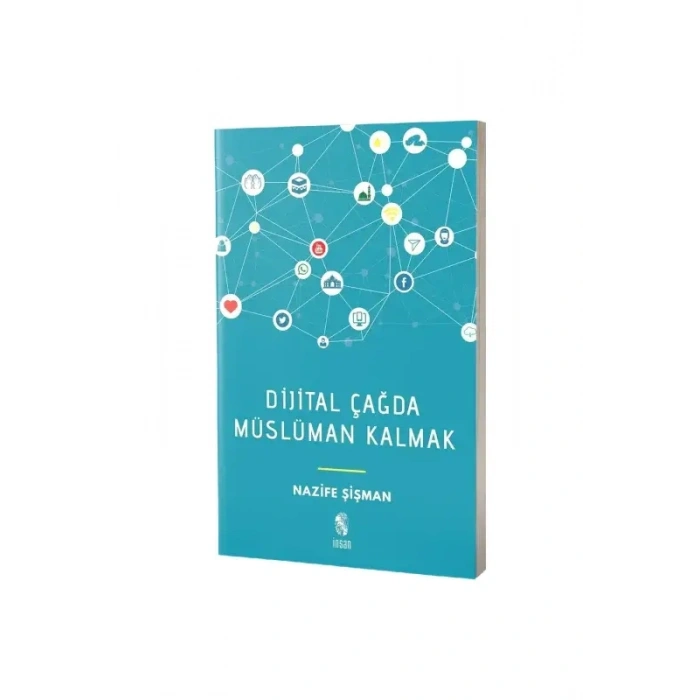 Dijital Çağda Müslüman Kalmak