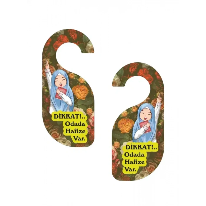 Dikkat!.. Odada Hafıze Var Kapı Askısı Kapı Uyarı Levhası