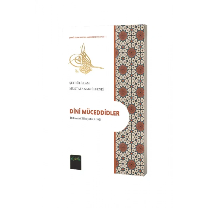 Dini Müceddidler Reformist Zihniyetin Kritiği