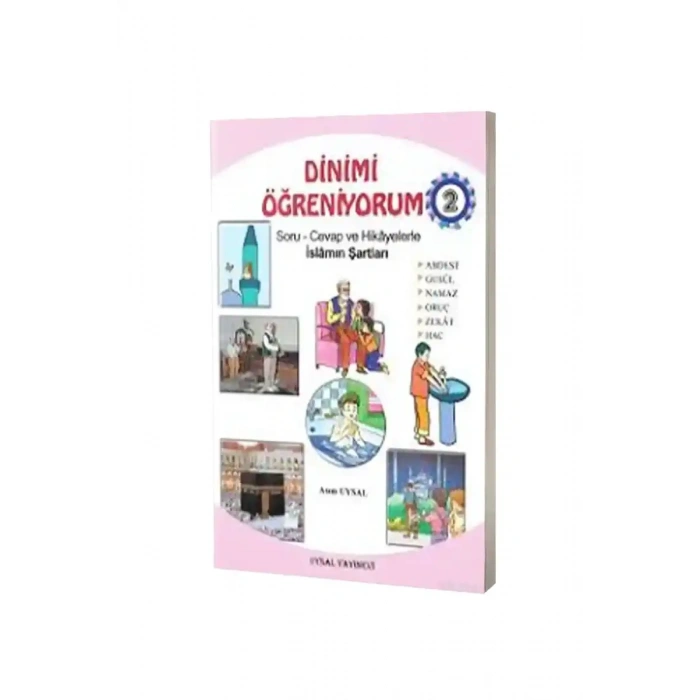 Dinimi Öğreniyorum 2 İslamın Şartları