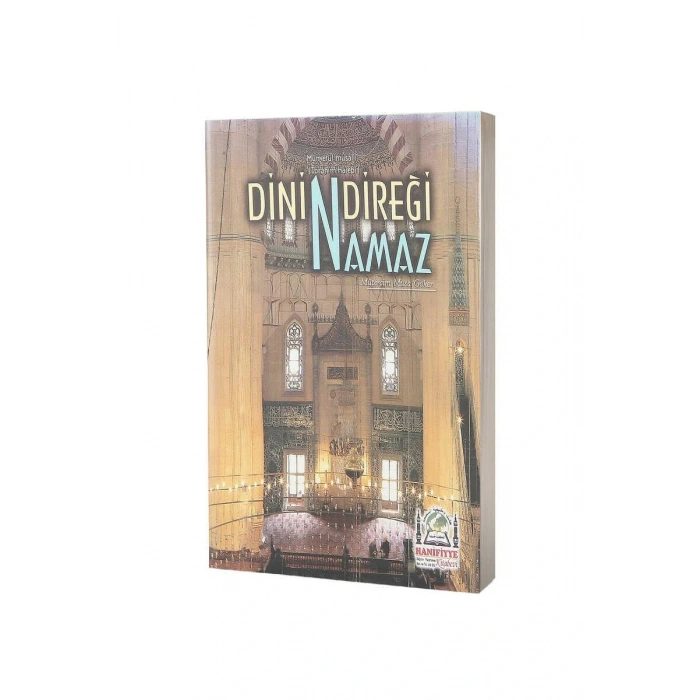 Dinin Direği Namaz