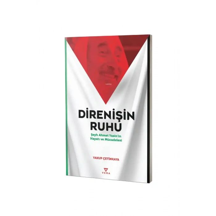 Direnişin Ruhu Şeyh Ahmet Yasinin Hayatı ve Mücadelesi