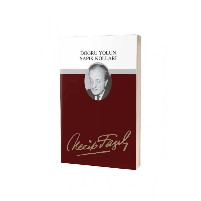 Doğru Yolun Sapık Kolları