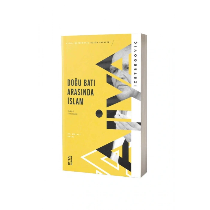 Doğu Batı Arasında İslam