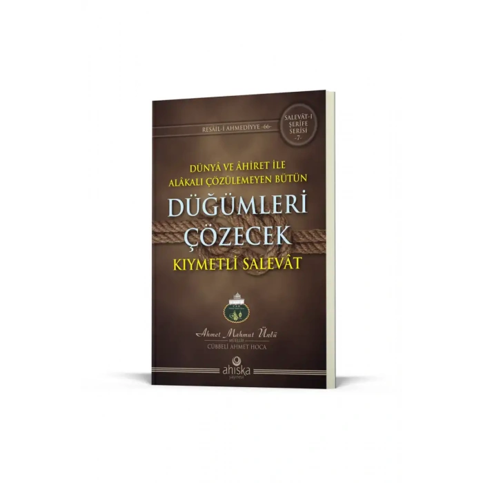 Düğümleri Çözecek Kıymetli Salevat