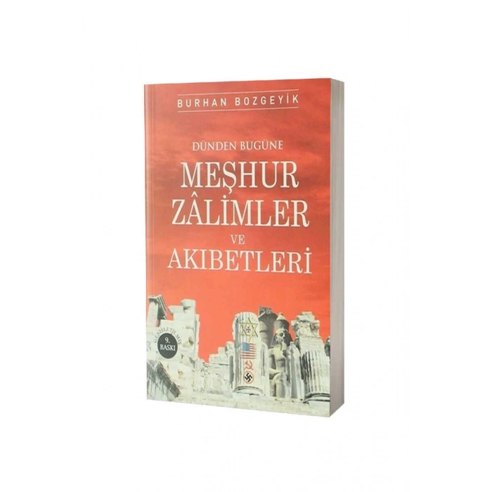 Dünden Bugüne Meşhur Zalimler Ve Akibetleri