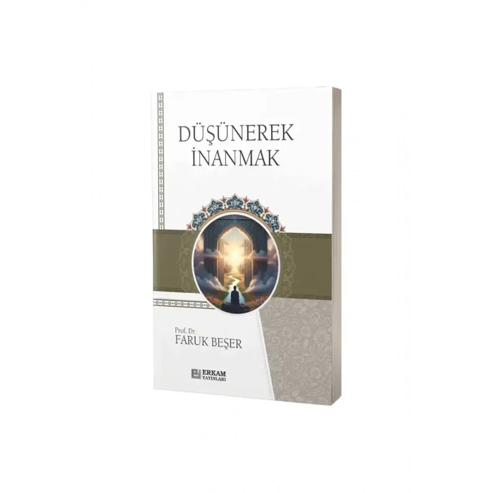 Düşünerek İnanmak