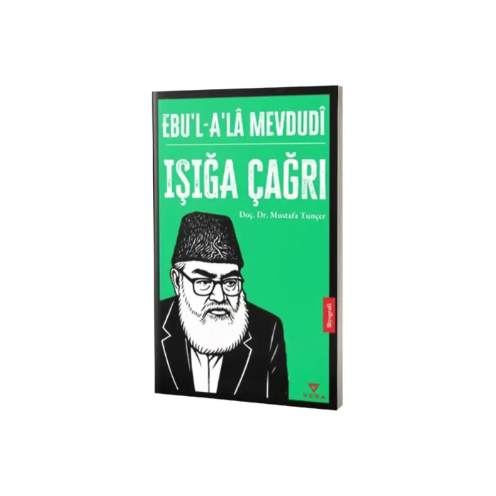 Ebul Ala Mevdudi Işığa Çağrı