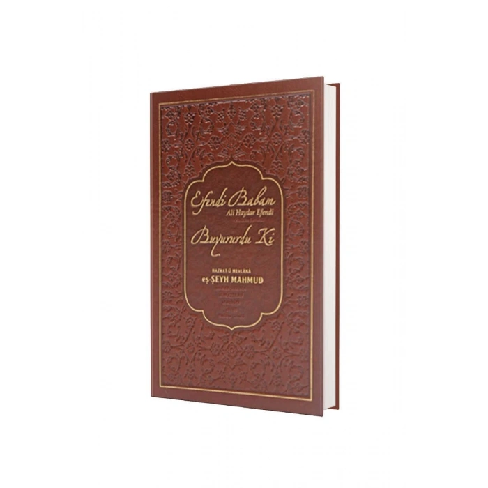 Efendi Babam Ali Haydar Efendi Buyururduki - Deri Cilt