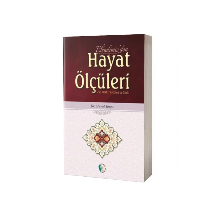 Efendimizden Hayat Ölçüleri