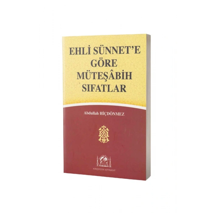 Ehli Sünnete Göre Müteşabih Sıfatlar