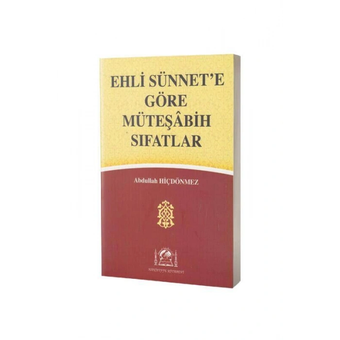 Ehli Sünnete Göre Müteşabih Sıfatlar