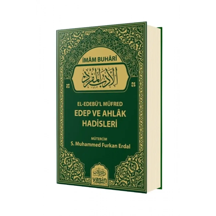 El Edebül Müfred Edep Ve Ahlak Hadisleri
