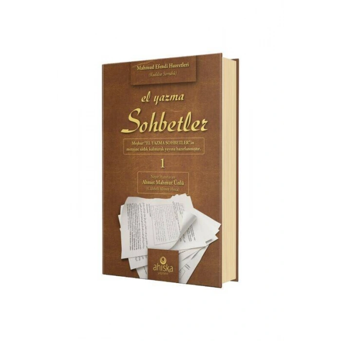 El Yazma Sohbetler 1. Cilt - Takriz Cübbeli Ahmet Hoca