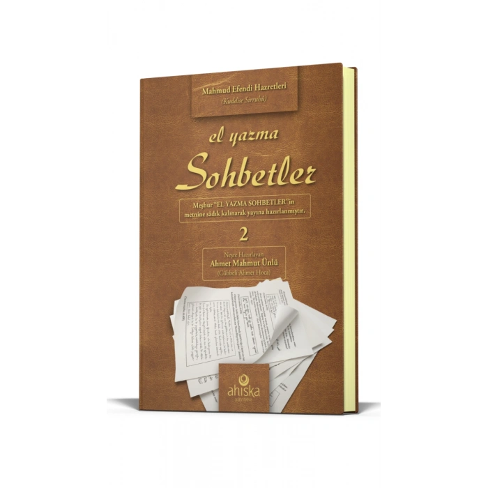 El Yazma Sohbetler 2. Cilt - Takriz Cübbeli Ahmet Hoca