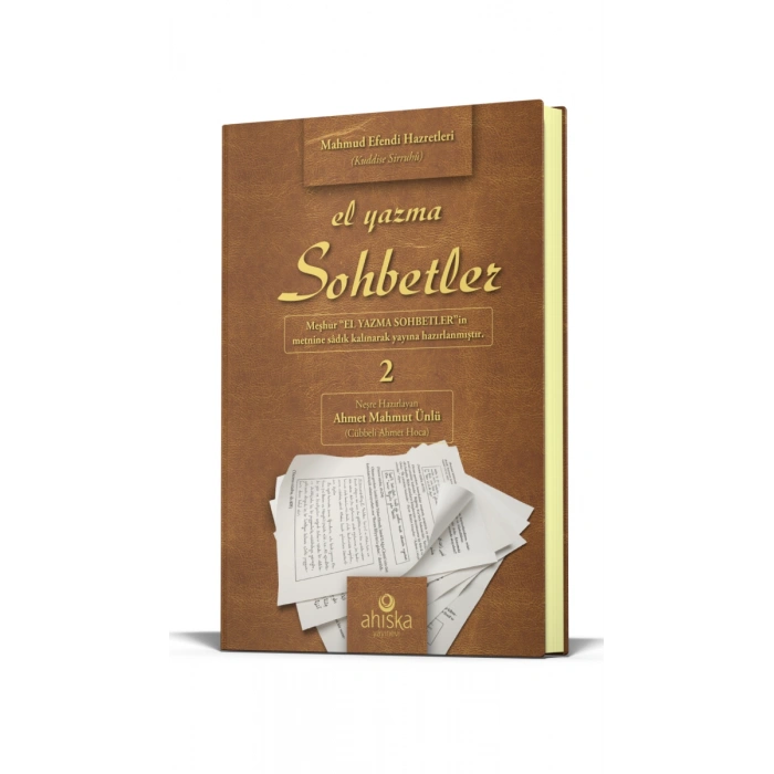 El Yazma Sohbetler 2. Cilt - Takriz Cübbeli Ahmet Hoca