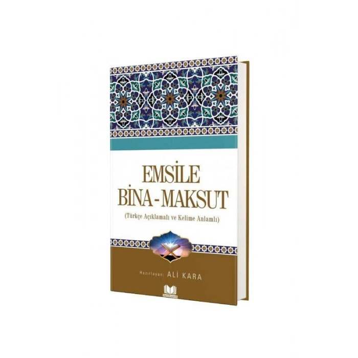 Emsile Bina Maksut Tercümesi Kelime Anlamlı