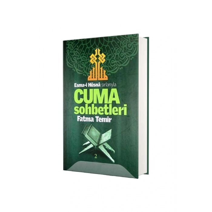 Esmai Hüsna Sırlarıyla Cuma Sohbetleri 2. Cilt