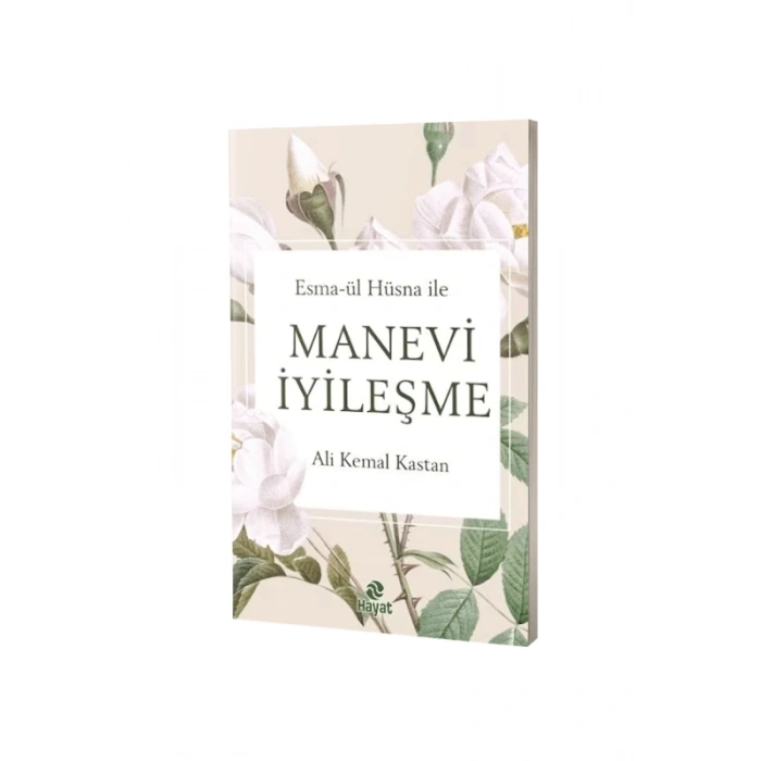 Esmaül Hüsna İle Manevi İyileşme