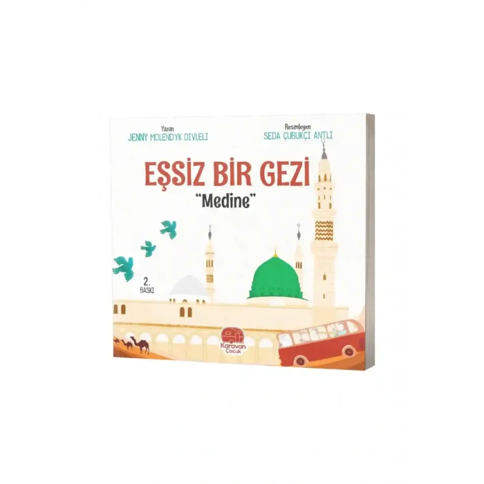 Eşsiz Bir Gezi Medine