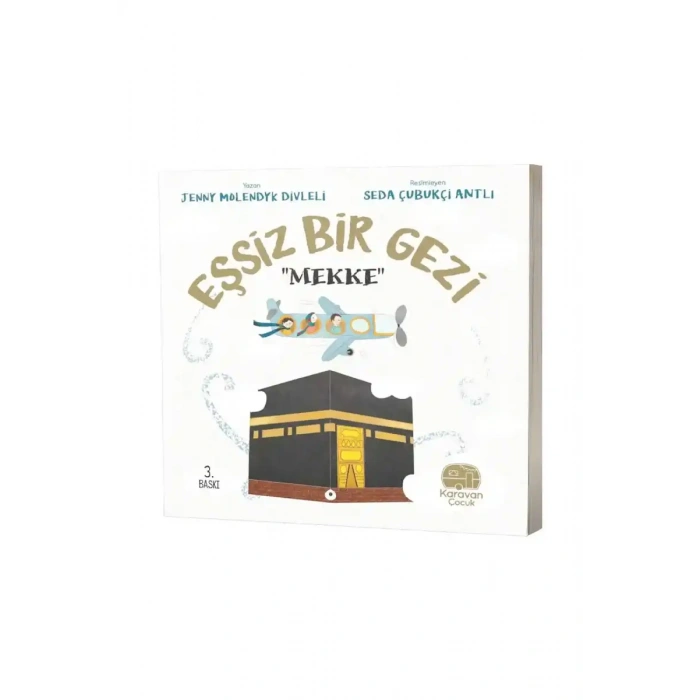 Eşsiz Bir Gezi Mekke