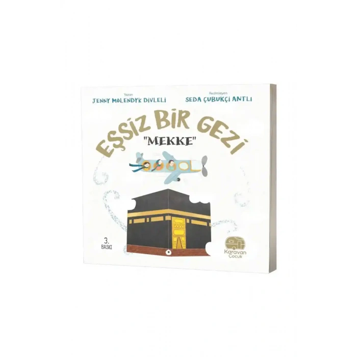 Eşsiz Bir Gezi Mekke