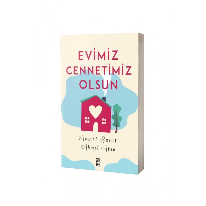 Evimiz Cennetimiz Olsun