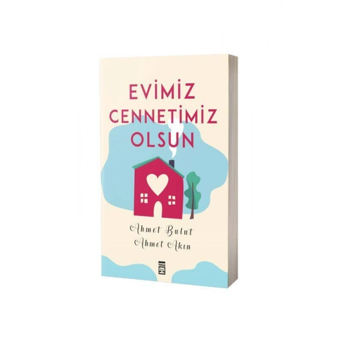 Evimiz Cennetimiz Olsun