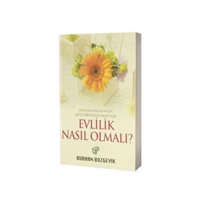 Evlilik Nasıl Olmalı