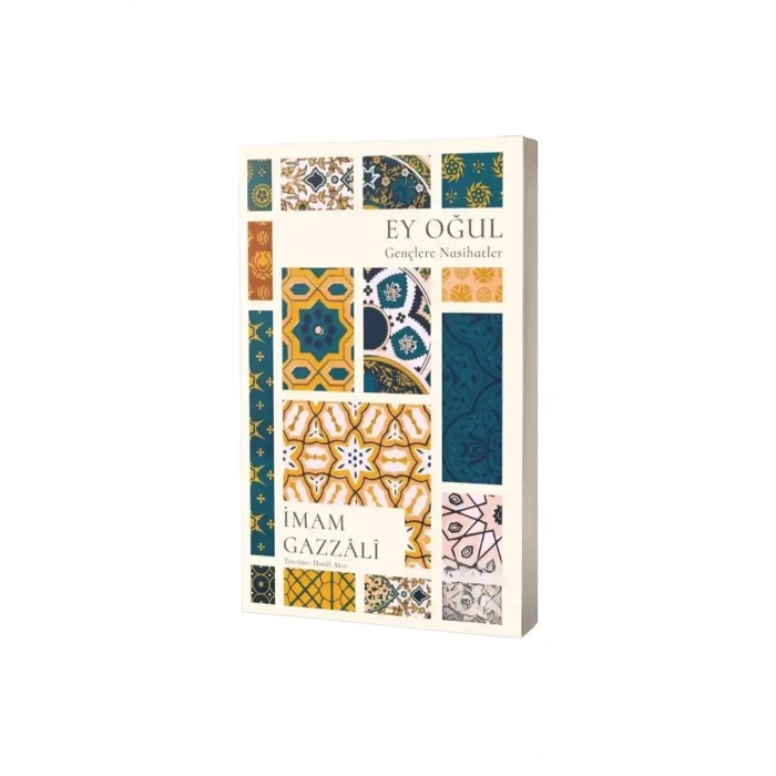 Ey Oğul Gençlere Nasihatler