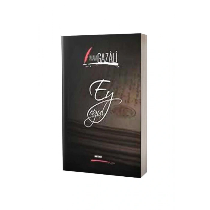 Ey Oğul İmam Gazali - Ciltli